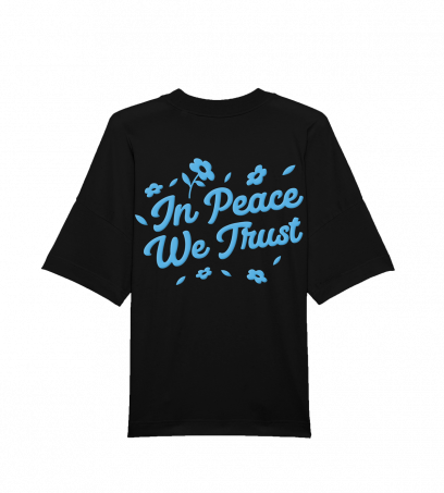Tričko In Peace We Trust